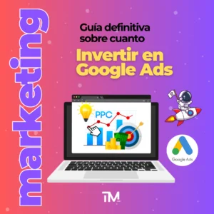 Invertir en Google Ads