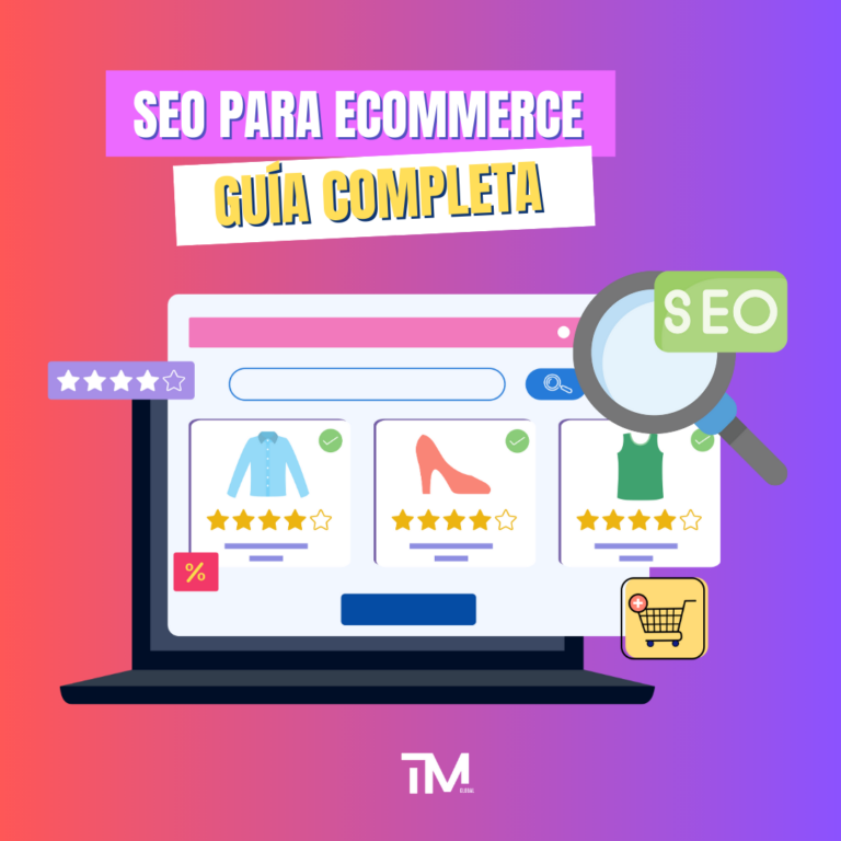 Guía Completa de SEO para ecommerce: Estrategias y Consejos para Optimizar tu Tienda Online