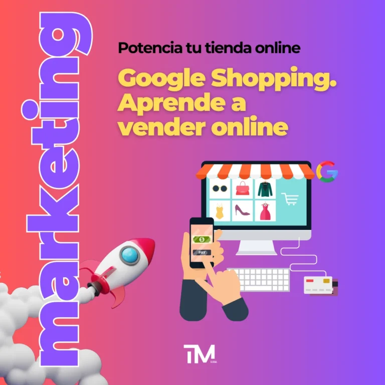 Google Shopping: Estrategias para Emprendedores y Tiendas Online