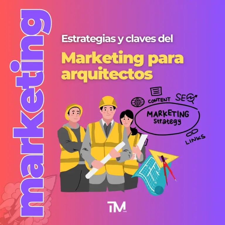 Marketing para arquitectos: estrategias efectivas para captar clientes en 2025