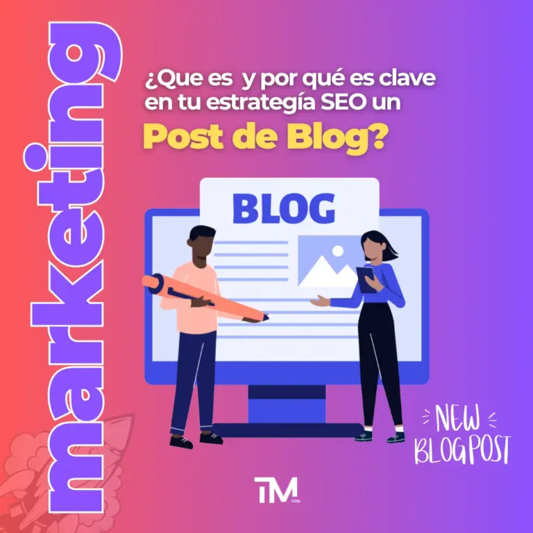 Blog Post: qué es y como ayuda a tu posicionamiento SEO