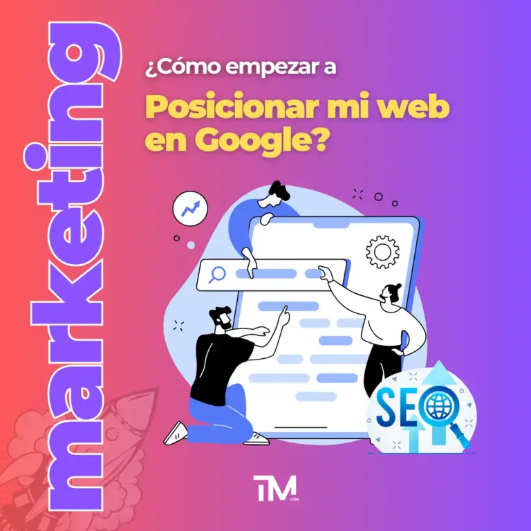 ¿Cómo posicionar mi web en Google? Guía práctica de 10 pasos.