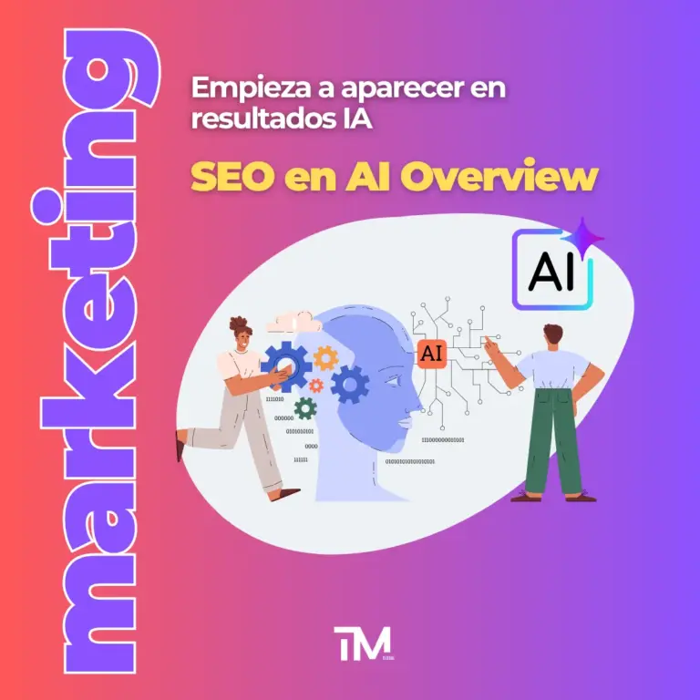 Posicionar en AI Overview: el nuevo escenario del SEO impulsado por la inteligencia artificial