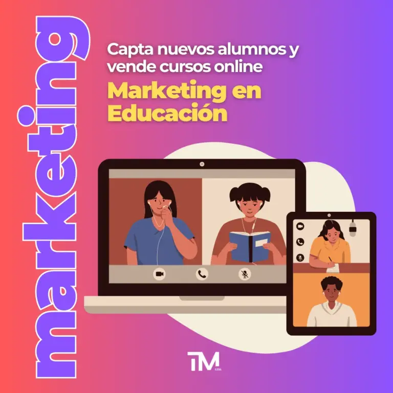 Marketing en educación: cómo captar alumnos y vender cursos